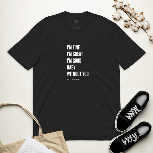 Betty Reed Lyric Collection: Without You Unisex T-shirt